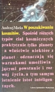 Andrzej Marks • W poszukiwaniu kosmitów