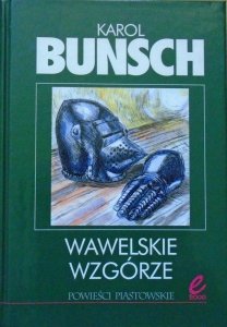 Karol Bunsch • Wawelskie wzgórze