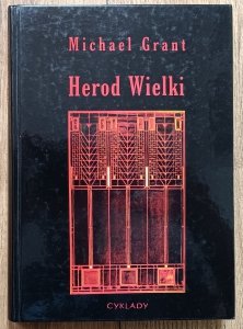 Michael Grant • Herod Wielki