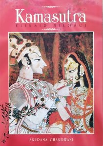 Anupama Chandwani • Kamasutra. Eliksir miłości