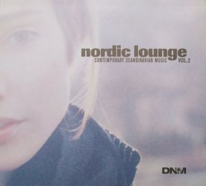 różni wykonawcy • Nordic Lounge. Contemporary Scandinavian Music vol. 2 • CD