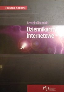 Leszek Olszański • Dziennikarstwo internetowe