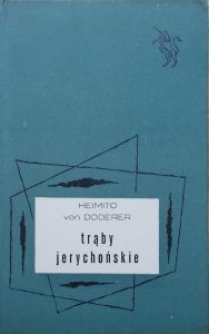 Heimito von Doderer • Trąby jerychońskie