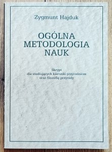 Zygmunt Hajduk • Ogólna metodologia nauk