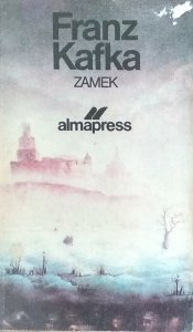 Franz Kafka • Zamek