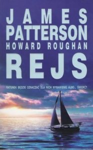 James Patterson, Howard Roughan • Rejs