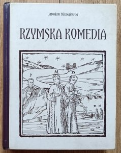 Jarosław Mikołajewski • Rzymska komedia / dedykacja autorska