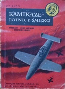 S.T. Kald • Kamikaze - lotnicy śmierci [Żółty Tygrys]