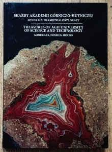Skarby Akademii Górniczo-Hutniczej. Minerały, skamieniałości, skały