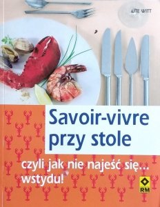 Ute Witt • Savoir vivre przy stole