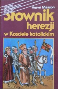 Herve Masson • Słownik herezji w kościele katolickim