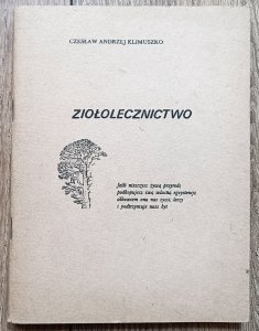 Czesław Andrzej Klimuszko • Ziołolecznictwo