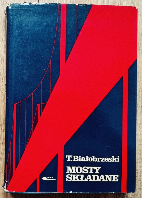 Tadeusz Białobrzeski Mosty składane