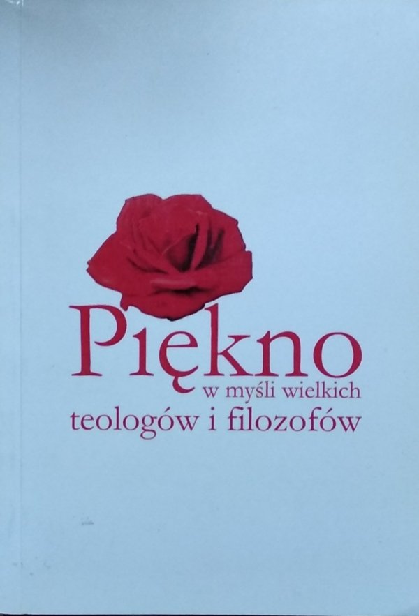 Artur Sułkowski • Piękno w myśli wielkich teologów i filozofów [Michał Heller, Józef Tischner, Jacques Martin, Roger Penrose]