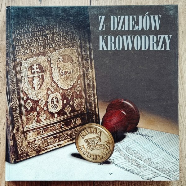 red. Małgorzata Niechaj Z dziejów Krowodrzy
