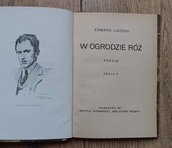 Edward Ligocki W ogrodzie róż: poezje / 1921