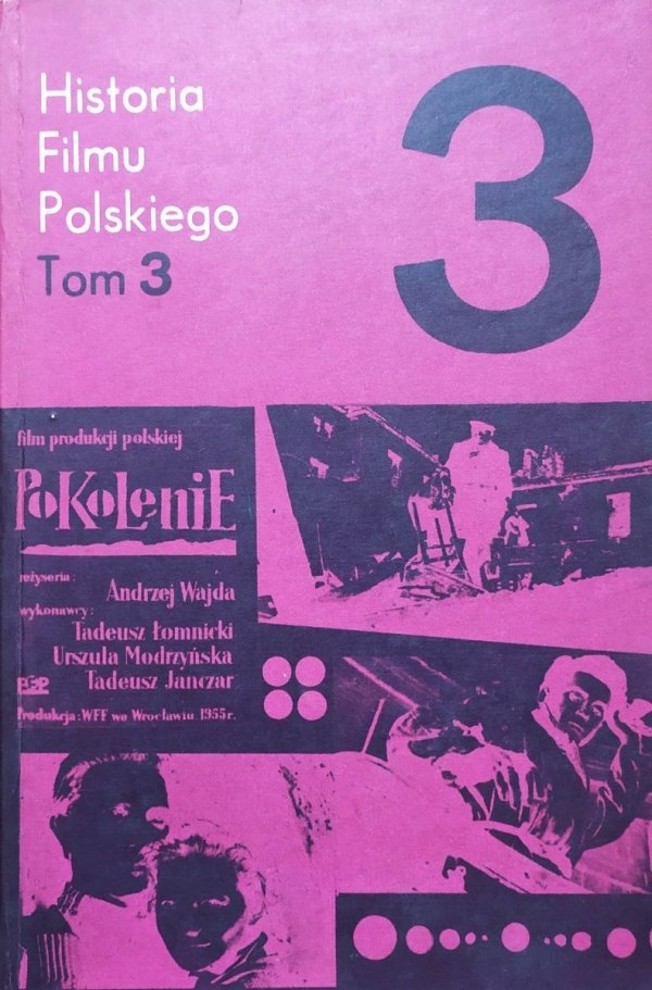 Historia filmu polskiego tom 3 1939-1956