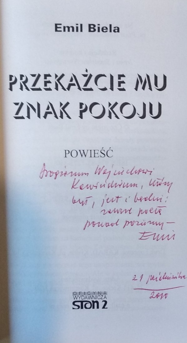 Emil Biela • Przekażcie mu znak pokoju [dedykacja autorska]