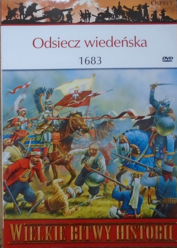 Simon Millar • Odsiecz wiedeńska 1683 [Wielkie Bitwy Historii]