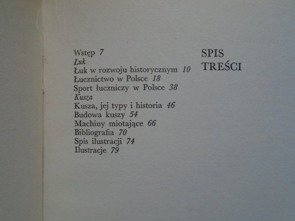 Jerzy Werner • Polska broń. Łuk i kusza