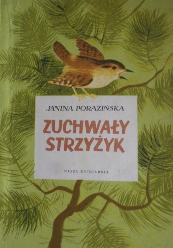 Janina Porazińska • Zuchwały Strzyżyk. Polskie bajki ludowe o zwierzętach [Jerzy Karolak]