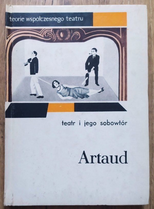 Antonin Artaud Teatr i jego sobowtór
