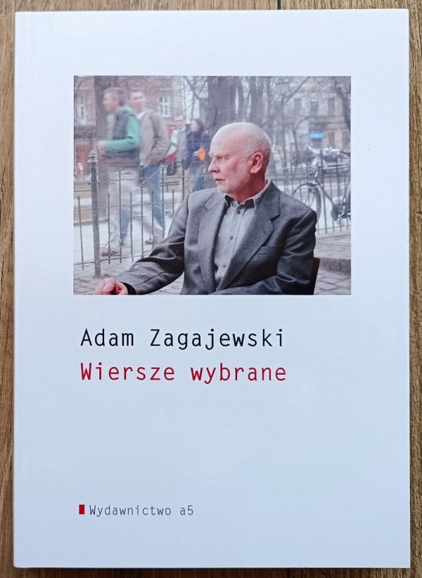 Adam Zagajewski Wiersze wybrane