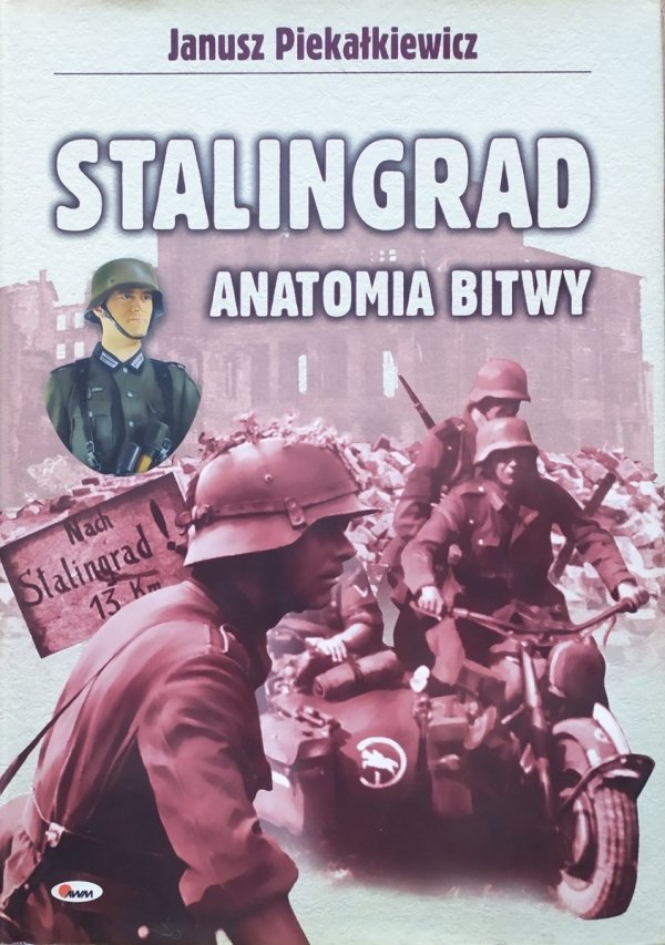 Janusz Piekałkiewicz Stalingrad. Anatomia bitwy