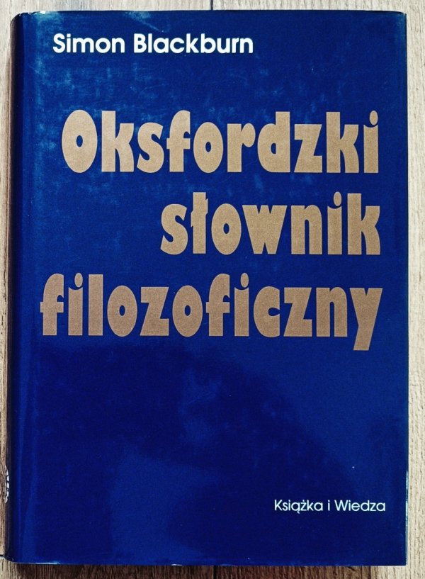 Simon Blackburn Oksfordzki słownik filozoficzny