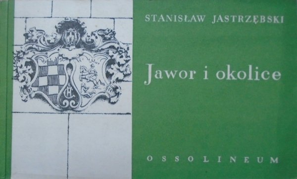 Stanisław Jastrzębski • Jawor i okolice