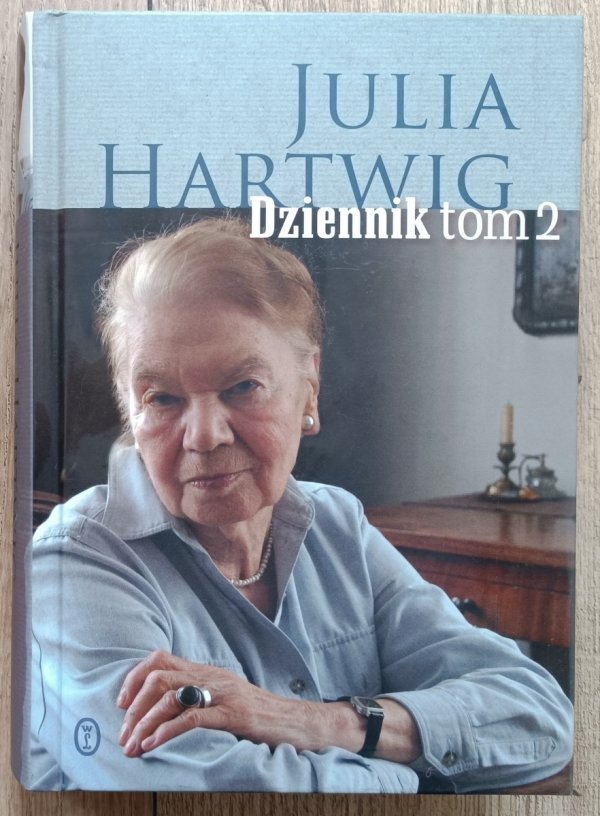 Julia Hartwig Dziennik tom 2