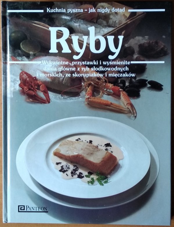 Annette Wolter • Ryby. Wykwintne przystawki i wyśmienite dania główne