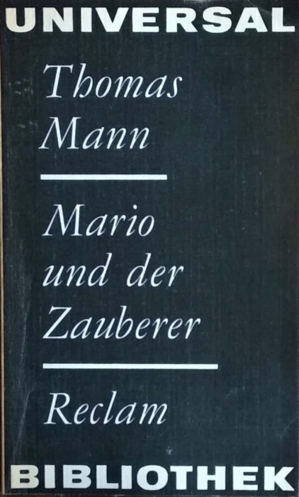 Thomas Mann • Mario und der Zauberer