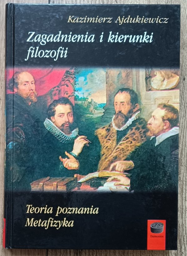 Kazimierz Ajdukiewicz Zagadnienia i kierunki filozofii
