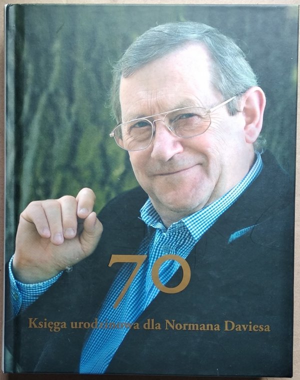 70. Księga urodzinowa dla Normana Daviesa