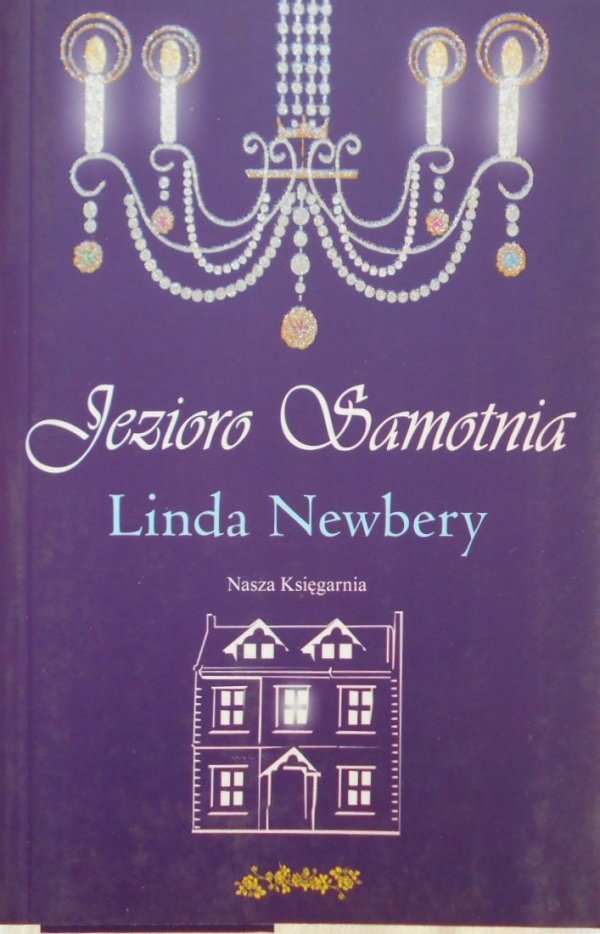 Linda Newbery • Jezioro Samotnia