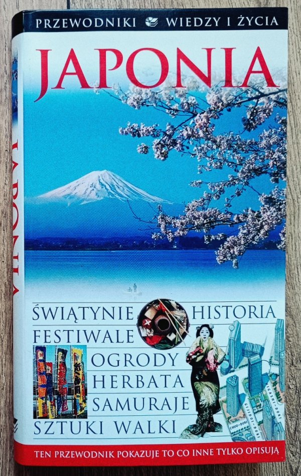 Japonia. Przewodniki Wiedzy i Życia