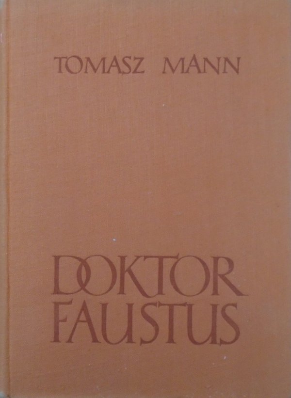 Thomas Mann • Doktor Faustus