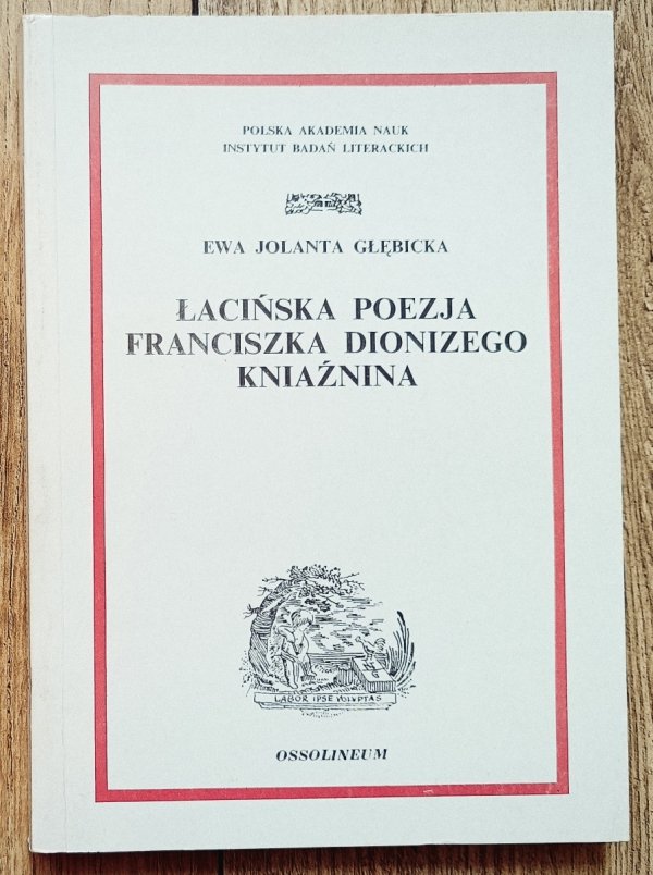 Łacińska poezja Franciszka Dionizego Kniaźnina