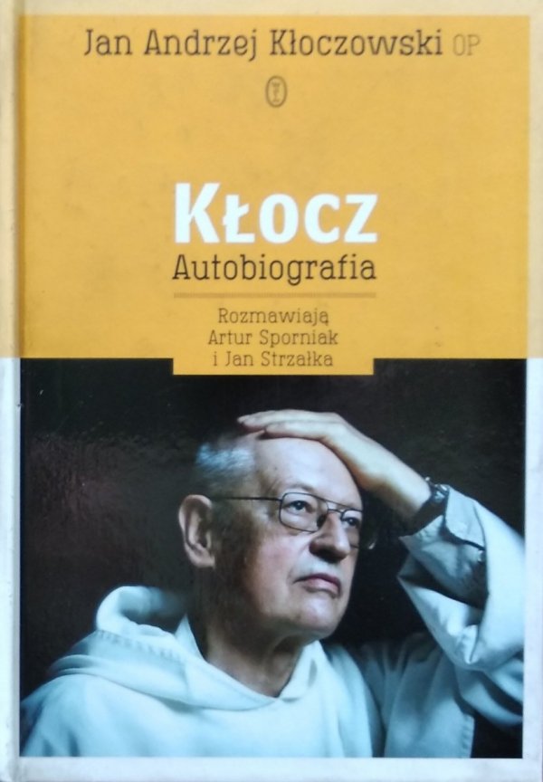 Jan Andrzej Kłoczowski • Kłocz. Autobiografia