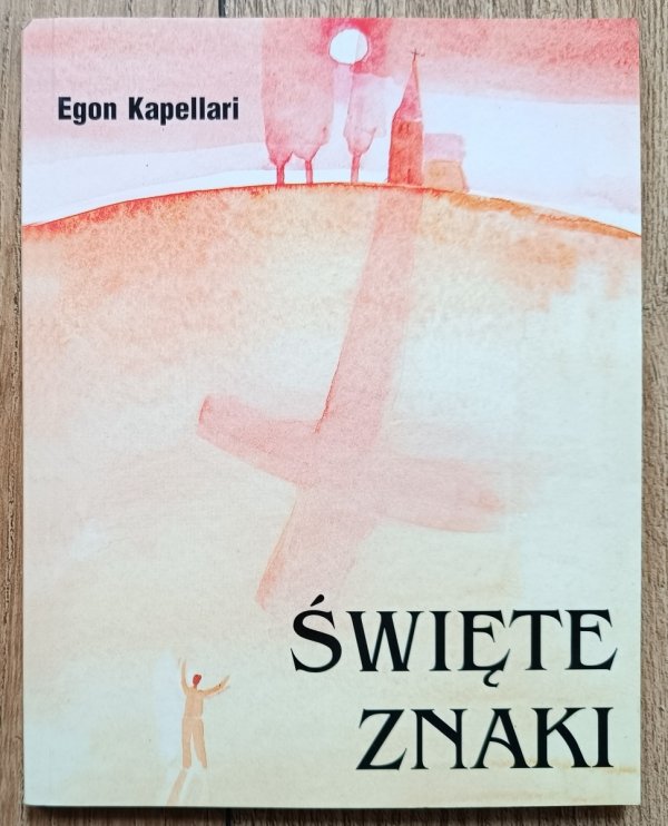 Egon Kapellari Znaki święte