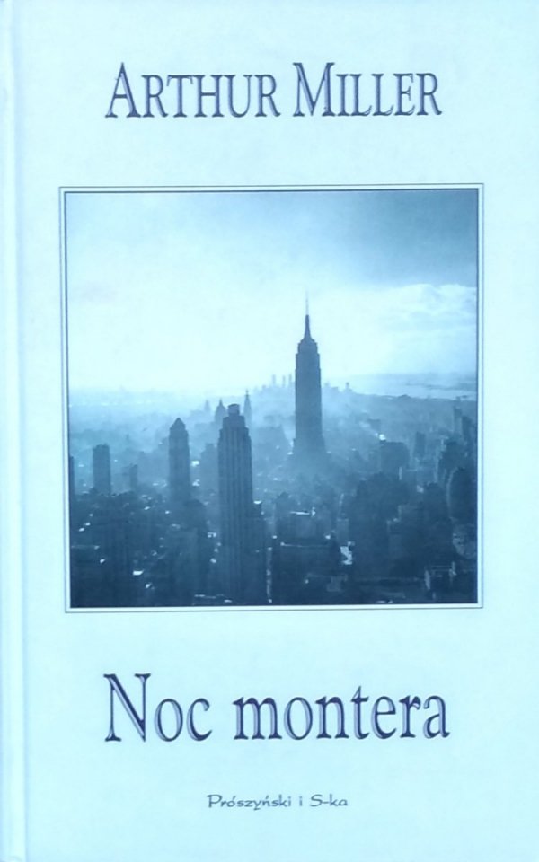 Arthur Miller • Noc montera