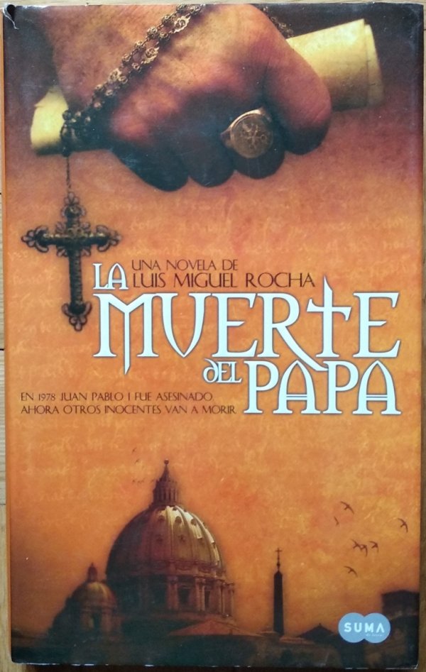Luis Miguel Rocha • Muerte Del Papa