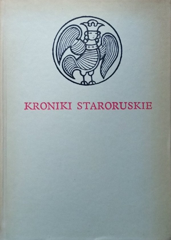 Franciszek Sielicki • Kroniki staroruskie