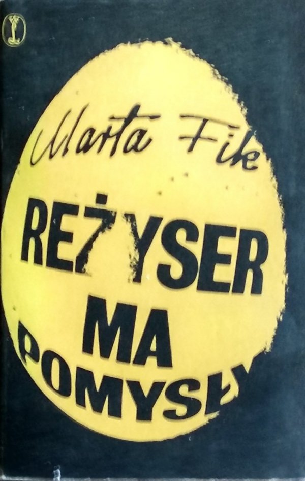 Marta Fik • Reżyser ma pomysły