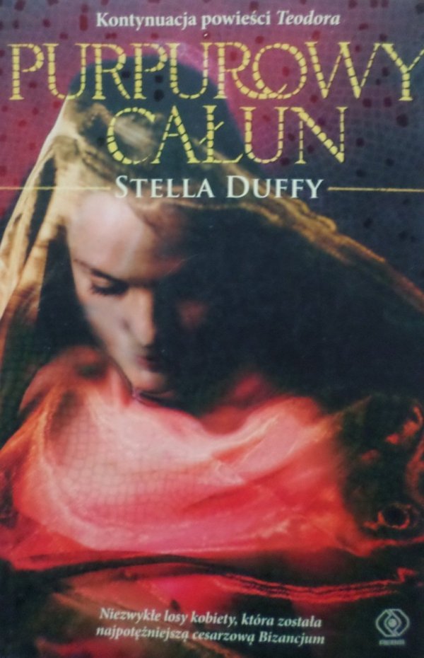 Stella Duffy • Purpurowy całun x