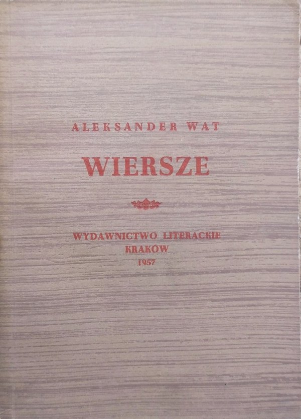Aleksander Wat Wiersze