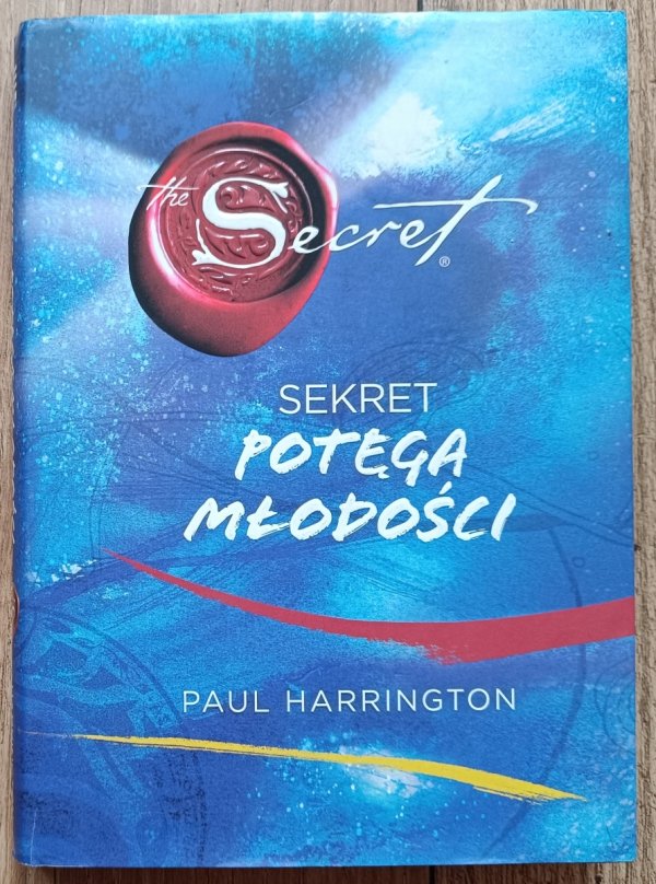 Paul Harrington Sekret - Potęga Młodości