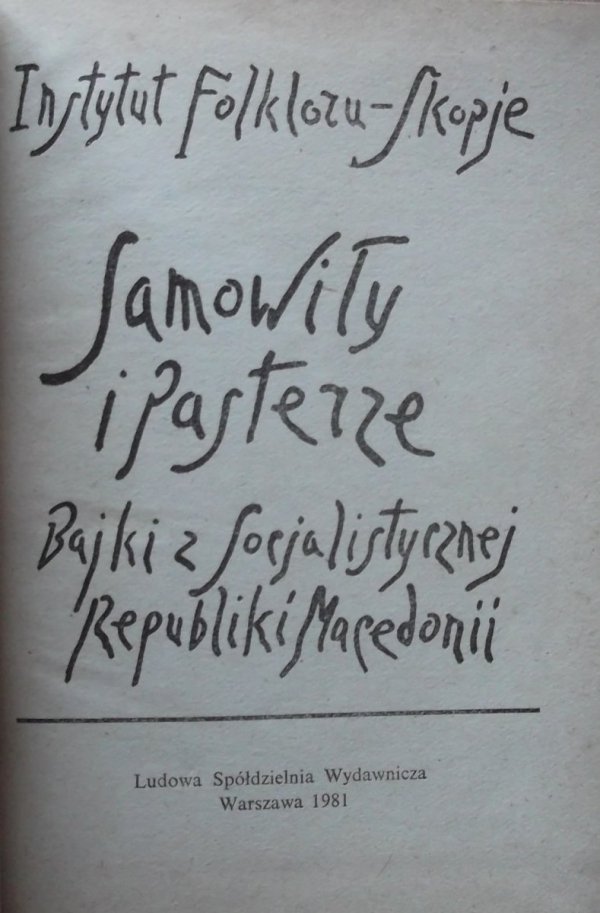 Samowiły i pasterze • Bajki z Socjalistycznej Republiki Macedonii