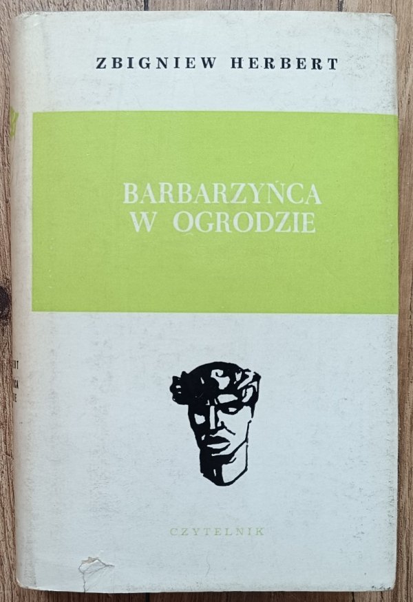 Zbigniew Herbert Barbarzyńca w ogrodzie